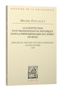 Constitution d'un transcendantal historique dans la Phénoménologie de l'esprit de Hegel (La)